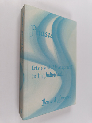 Bernard Lievegoed : Phases : crisis and development in th...