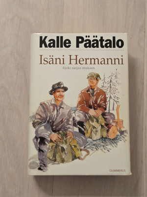 Kalle Päätalo: Isäni Hermanni