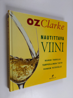 Oz Clarke : Nautittava viini