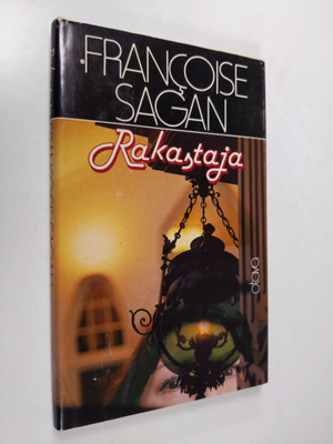 Francoise Sagan : Rakastaja