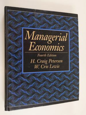 Harold Craig Petersen : Managerial Economics