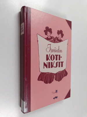 Isoäidin kotiniksit