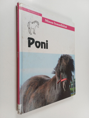 Minun lemmikkini : Poni