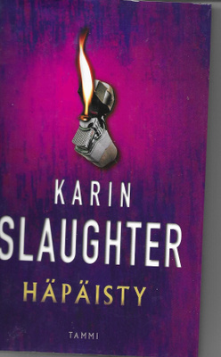 Karin Slaughter: Häpäisty (kovakantinen)