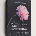 Henna Helmi Heinonen : Sairauden voittamat : äiti ja isä - pikkukuva 1