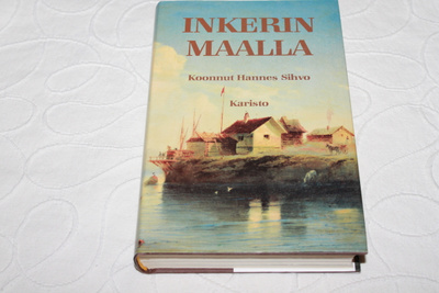 Hannes Sihvo - Inkerinmaalla
