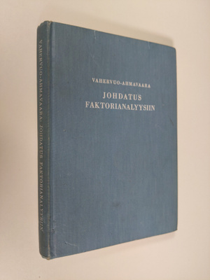 Toivo Vahervuo : Johdatus faktorianalyysiin