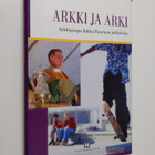 Arkki ja arki : arkkipiispa Jukka Paarman juhlakirja - pikkukuva 1