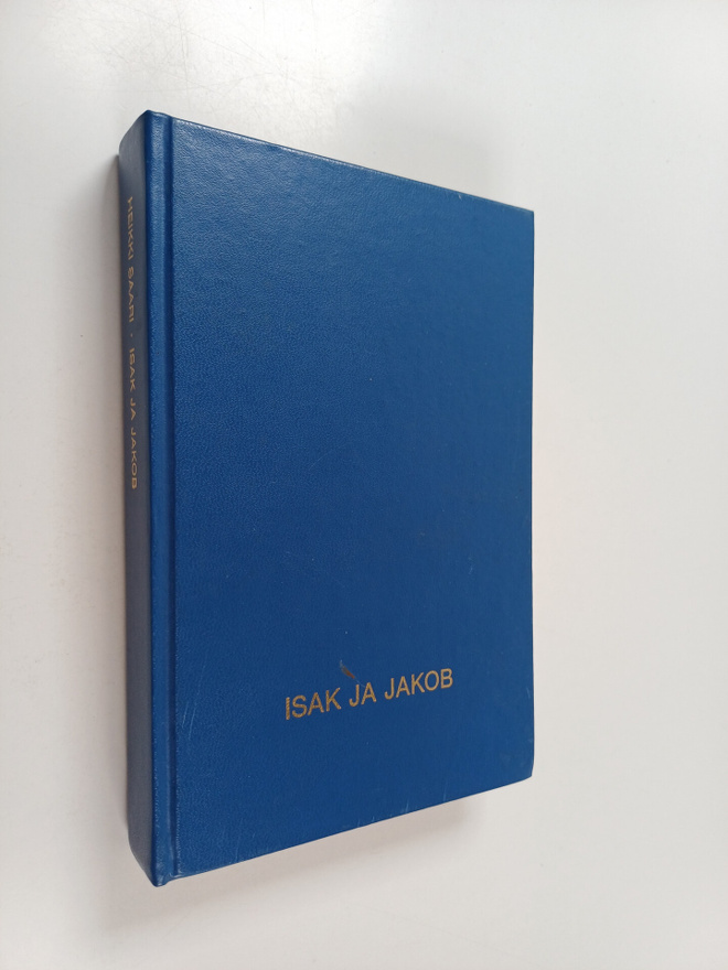 Heikki Saari : Isak ja Jakob