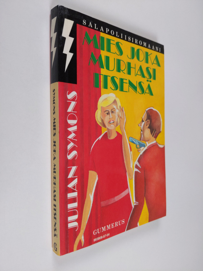 Julian Symons : Mies joka murhasi itsensä : jännitysromaani