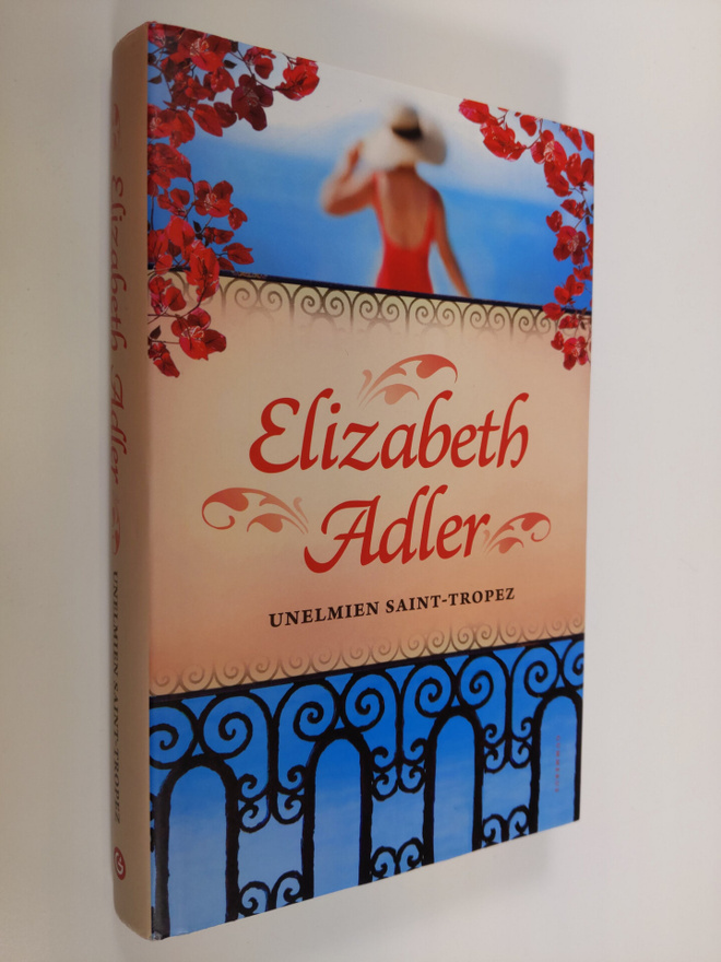 Elizabeth Adler : Unelmien Saint-Tropez
