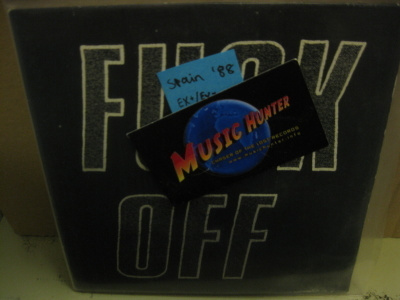 FUCK OFF - PEOPLE IN WAR EX+/EX- 7"