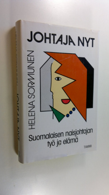 Helena (toim.) Sormunen : Johtaja nyt : suomalaisen naisj...