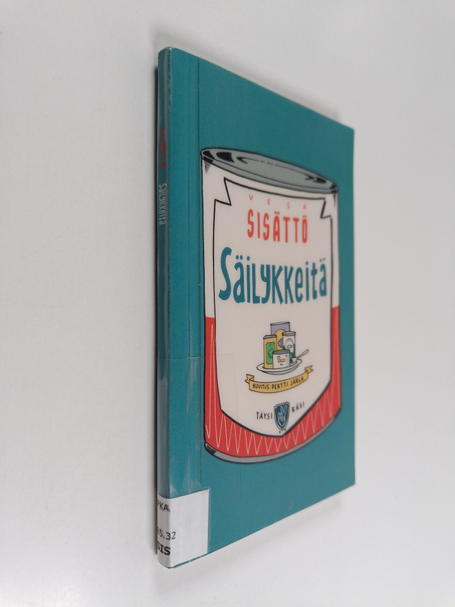 Vesa Sisättö : Säilykkeitä