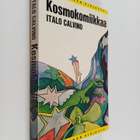 Italo Calvino : Kosmokomiikkaa - pikkukuva 1