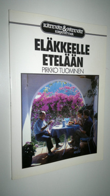 Pirkko Tuominen : Eläkkeelle etelään