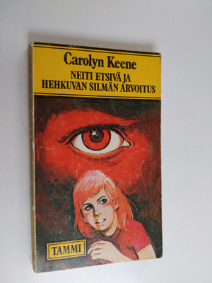 Carolyn Keene : Neiti Etsivä ja hehkuvan silmän arvoitus