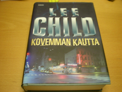 Lee Child: Kovemman kautta