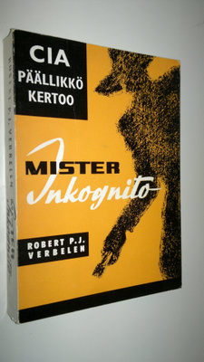 Robert P. J. Verbelen : Mister Inkognito = (Mr Tuntematon...