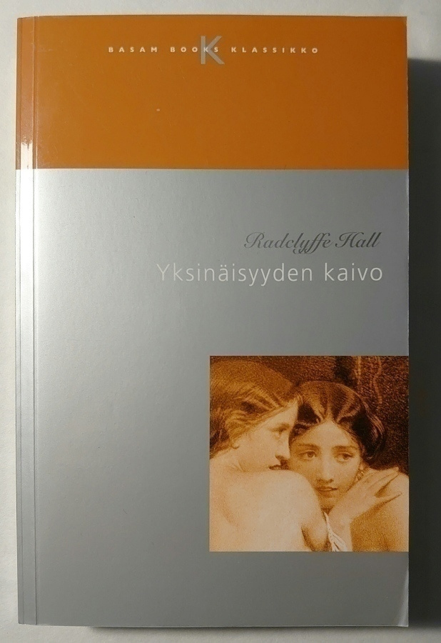 Radclyffe Hall - Yksinäisyyden kaivo
