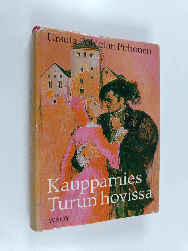 Ursula Pohjolan-Pirhonen : Kauppamies Turun hovissa