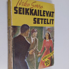 Asko Sorro : Seikkailevat setelit : veijariromaani - pikkukuva 1