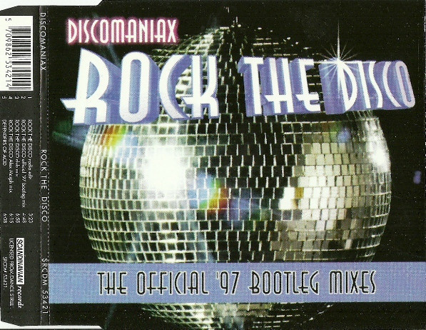 Discomaniax•Rock The Disco•The Official'97 Bootleg Mixes CDM