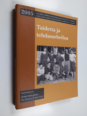 Taidetta ja tehdasurheilua