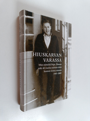 Pepe Åhman : Hiuskarvan varassa