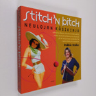Debbie Stoller : Stitch'n bitch : neulojan käsikirja - pikkukuva 1