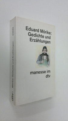 Eduard Mörike : Gedichte und Erzählungen