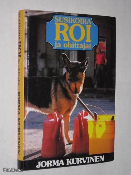 Kurvinen : Susikoira Roi ja ohittajat - 1.p 1990