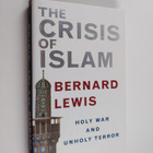 Bernard Lewis : The crisis of Islam : holy war and unholy... - pikkukuva 1
