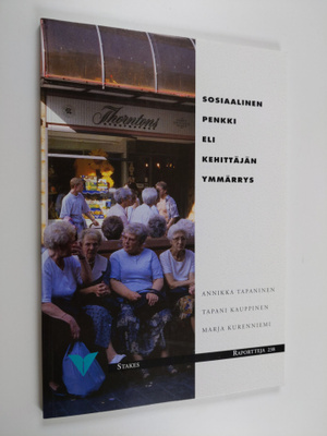 Annikka Haavio-Tapaninen : Sosiaalinen penkki, eli, Kehit...