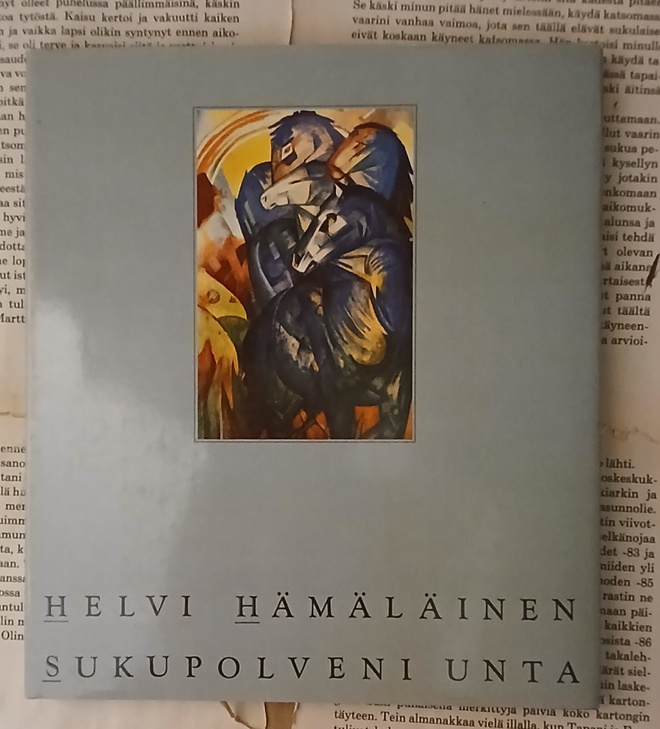 Helvi Hämäläinen - Sukupolveni unta (sid.)