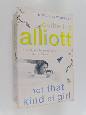 Catherine Alliott : Not that kind of girl