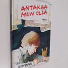 Betsy Byars : Antakaa mun olla - pikkukuva 1