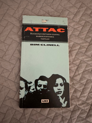 ATTAC – Ruohonjuuritason kapina markkinavoimia vastaan