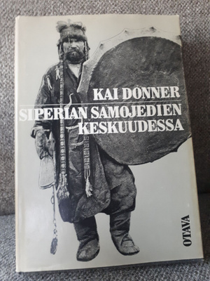 Kai Donner: Siperian samojedien keskuudessa