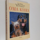 Ulla Kokko ym. : Oma koira - pikkukuva 1