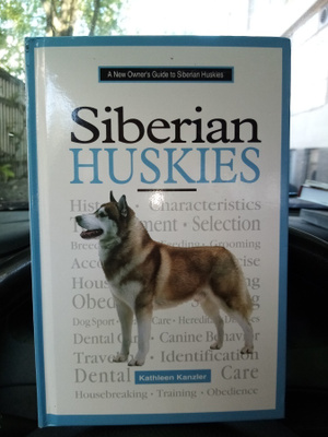KANZLER : A NEW OWNER'S GUIDE TO SIBERIAN HUSKIES
