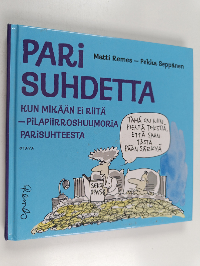 Matti Remes : Pari suhdetta : kun mikään ei riitä : pilap...
