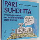 Matti Remes : Pari suhdetta : kun mikään ei riitä : pilap... - pikkukuva 1