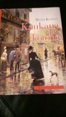matti klinge : kaukana ja kotona