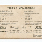 Purkkakuva Hellas. TIETOKILPA-JENKKI n:o 27 Eläimet - pikkukuva 2