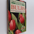 Rosella Rossi : Simon & Schuster's guide to bulbs - pikkukuva 1