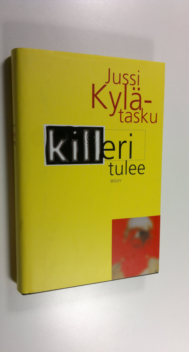 Jussi Kylätasku : Killeri tulee
