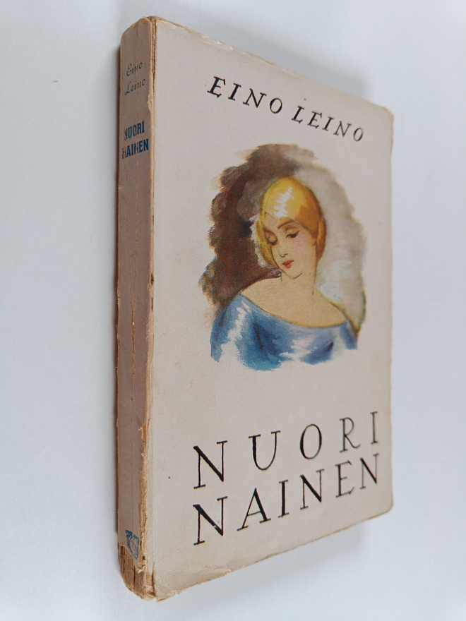 Eino Leino : Nuori nainen : neljä kertomusta