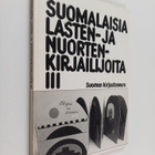Suomalaisia lasten- ja nuorten kirjailijoita 3 - pikkukuva 1
