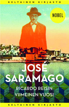Jose Saramago : Ricardo Reisin viimeinen vuosi